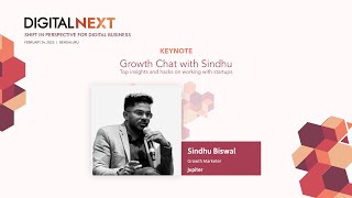 Growth Chat with Sindhu | Top Insights and Hacks on working with Startups | DIGITAL NEXT 2023