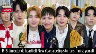 BTS Jin's Heartfelt New Year Greetings and Return Announcement | Official Video Message