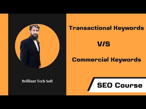 Transactional vs Commercial Keyword: How to use | Search Intent | How to do Keyword Research