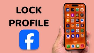 How To Lock Facebook Profile Officially?