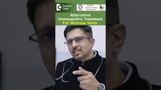 VARICOSE or Spider VEIN & Alternative Homeopathy Treatment-Dr.Sanjay Panicker|Doctors' Circle#shorts