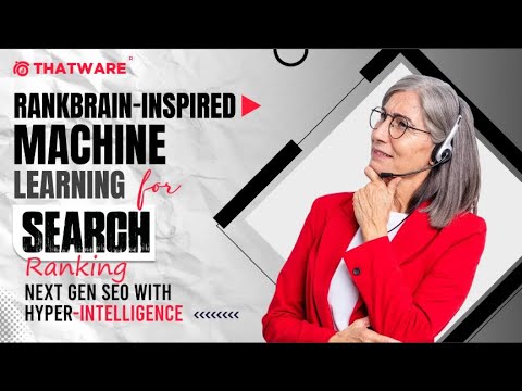 Boost Your SEO Game with RankBrain-Inspired Machine Learning | Advanced SEO | Hyper intelligence