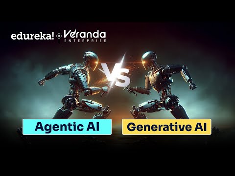 Agentic AI vs Generative AI | The Next Evolution of AI: Agentic vs Generative | Edureka