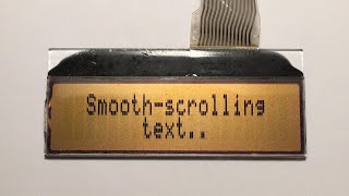 Smooth-scrolling text on Character LCDs