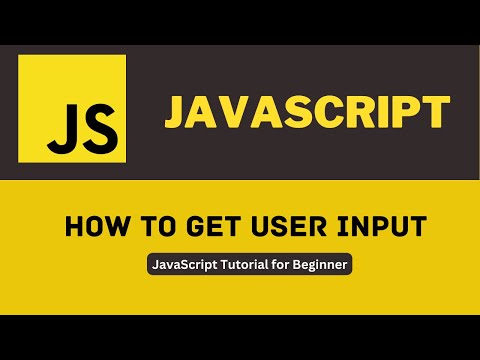 How to get user input in javascript | JavaScript Tutorial for Begginer