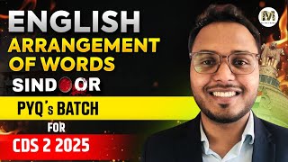 Arrangement of Words for CDS & AFCAT 2025 | Vocab Tricks + PYQs