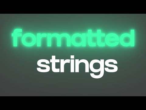 what are formatted strings in python?