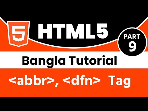 HTML Bangla Tutorial Part-9 || abbr, dfn Tag