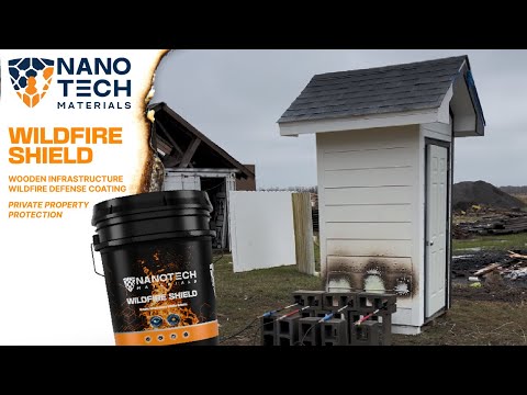 NanoTech Materials Wildfire Shield Wood Infrastructure Defense Coating Community Barrier Protection