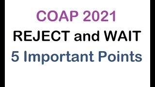 COAP 2021 Reject and Wait - Important Points discussion - IIT MTech 2021 portal - COAP 2021 Reject