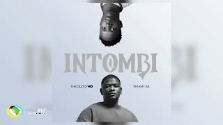 TheologyHD - Intombi [Feat. Smash SA] (Official Audio)