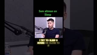 Sam altman on sleep #elonmusk #ai #viral #ainews #elonmuskai #elonmusktesla #ceo #openai #samaltman