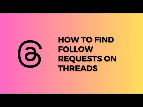 How To Find Follow Requests On Threads | threads