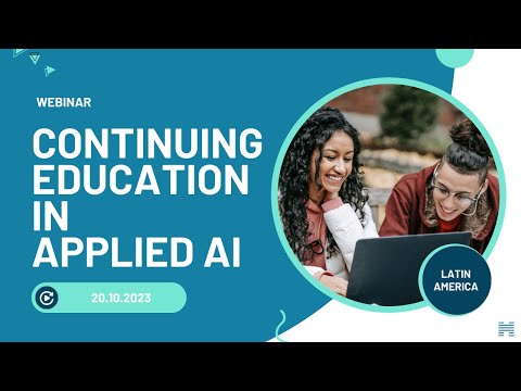 [WEBINAR] Continuing Education in Applied AI - LATAM