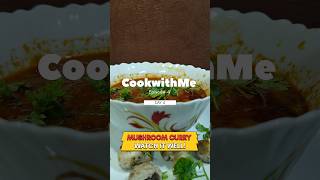 Day_4 MUSHROOM CURRY| CookwithMe Ep-04 | @learnwithYKV #food #90s #comrades