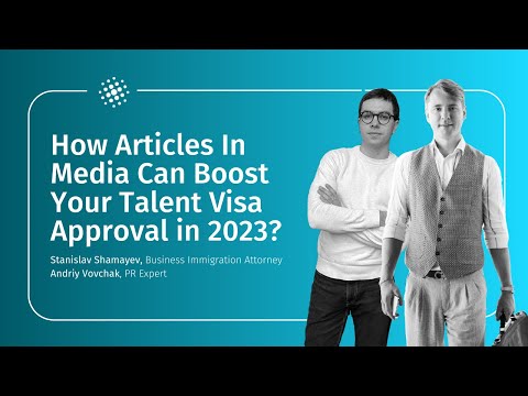 🗽 LIVE WEBINAR: How Articles in Media Can Boost Your Talent Visa Approval in 2023?