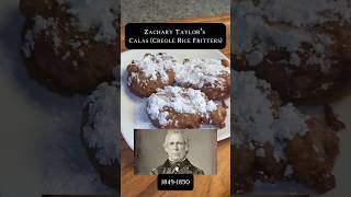 Zach Taylor’s Calas #history #recipes #ushistory #president #historyfacts #cooking #calas #creole