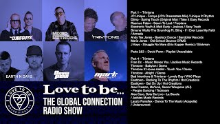 Love to be... The Global Connection Ft Trimtone & David Penn - Ep. 251
