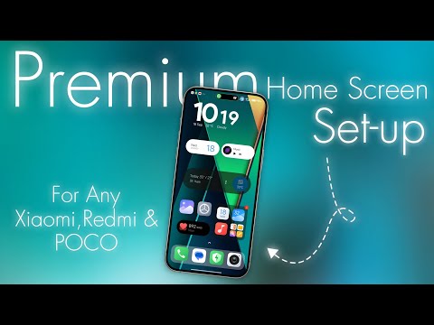 Premium Home Screen Set-up For Any Xiaomi, Redmi & POCO Devices |