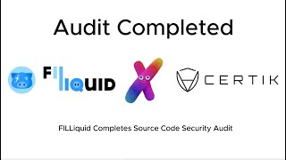 FILLiquid's smart contract has passed Certik's security audit