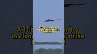 The 37-Hour B-2 Bomber Mission That Shocked the World #b2bomber #militaryaircraft #usairforce