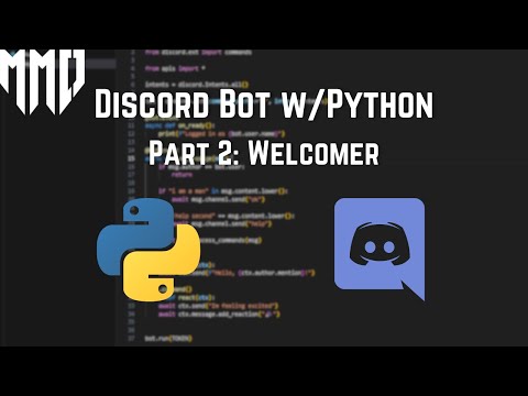 Discord Bot w/Python | Part 2: Welcomer | 2023