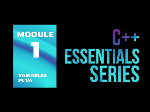 Chapter 5.1 Variables | CPP Essentials |