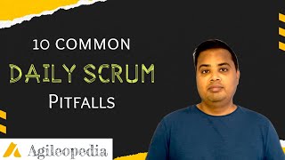 10 common pitfalls to avoid on a Daily Scrum.#scrum #dailyscrum
