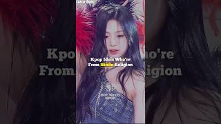 K-pop Idols Who're From Hindu Religion #kpopshorts #hindu #trending #indian #shortsviral