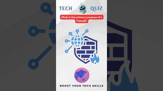 What Does a Firewall Do? | Blocking Unauthorized Access Explained #TechQuiz #Cybersecurity #Firewall