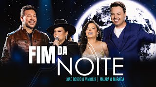 João Bosco & Vinícius e @maiaramaraisaoficial  - Fim da Noite (DVD JBEV21InConcert)