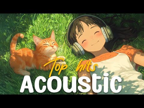 Chill English Acoustic Vibes Collection 2024 | Trending Covers of Favorite Songs