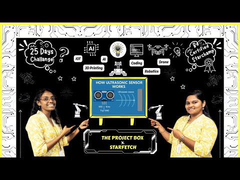 "Day - 12 of 25 days challenge" "Understanding Ultrasonic Sensors | explained in #Telugu#projectbox