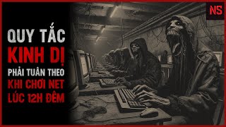 r/Nosleep | Quy Tắc Kinh Dị Phải Tuân Theo Khi Chơi Net Đêm Khuya | Creepypasta - No Sleep