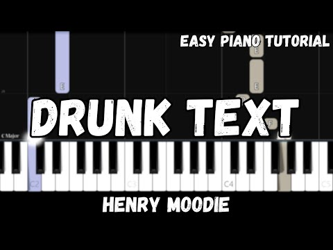 Henry Moodie - Drunk Text (Easy Piano Tutorial)