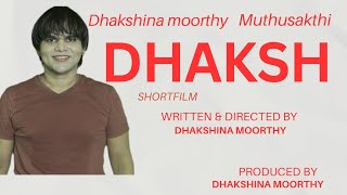 DHAKSH | Shortfilm | English
