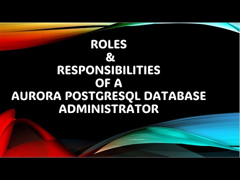 Responsibilities of Aurora PostgreSQL DBA