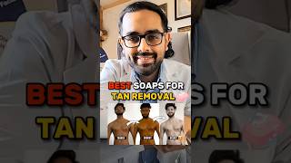 Best Soaps For Tan Removal 🥰 #tanremovel  #soaps