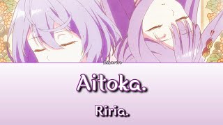 Aitoka. - Riria. | The Too-Perfect Saint OP [Legendado PT-BR]