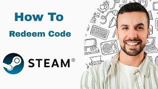 How To Redeem a Code on Steam - 2025 (Updated Tutorial)