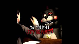 POV: You MEET Lefty The Puppet!! | #shorts