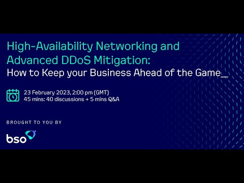 BSO & LINK11 webinar: High-Availability Networking and Advanced DDoS Mitigation