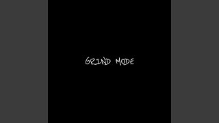Grind Mode