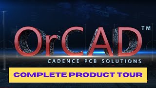 OrCAD PCB Designer . A complete overview.