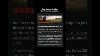 Rust Console New gen confirmed free upgrade…#shorts #rust #rustconsole