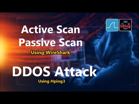 Active and Passive Scan using wireshark and hping3 DDos Attack