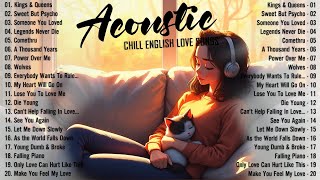 Best Acoustic Love Songs 2025 🌷 Morning Chill English Love Songs 🌷 Good Vibes Music 2025 New Songs