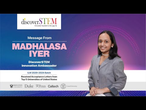 Madhalasa Iyer | Message on DiscoverSTEM Innovation Day 2024