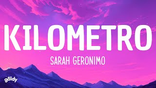 Sarah Geronimo - Kilometro (Lyrics)