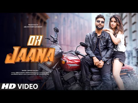 Oh Jaana - Ashwani Machal | Official Music Video | Latest Hindi Song | New Version Hindi Song